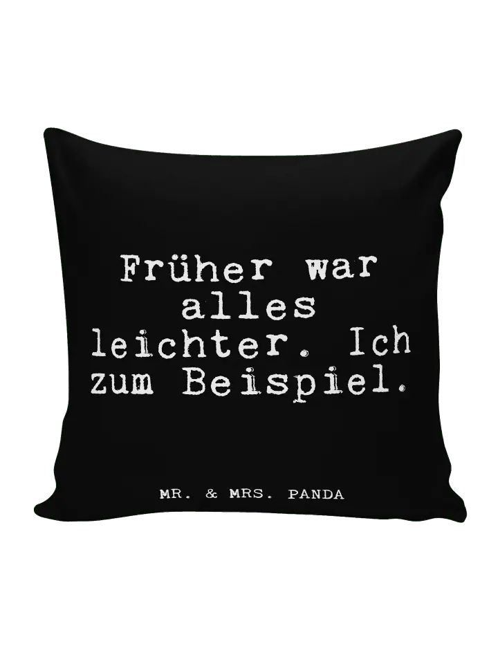 

Подушка Mr & Mrs Panda 40x40 Früher war alles leichter, черный