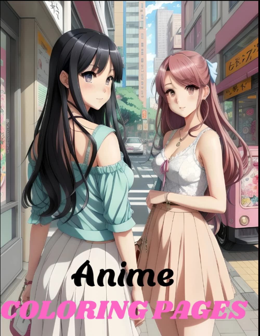 

Coloring page anima: Splendide ragazze anime da colorare disegnate nei minimi particolari (Italian Edition) (Independently published)