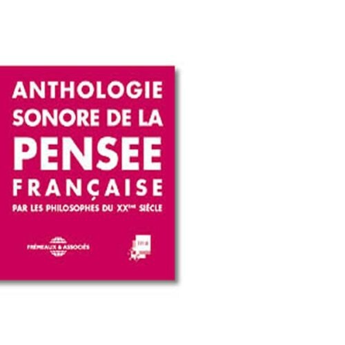

CD диск Anthologie Sonore French Philosophers / Var: Anthologie Sonore-French Philosophers