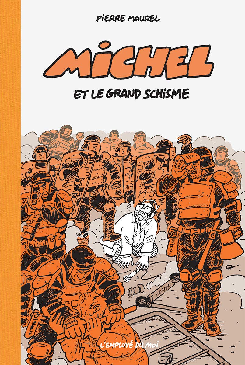 

Michel et Le grand schisme (EMPLOYE DU MOI)