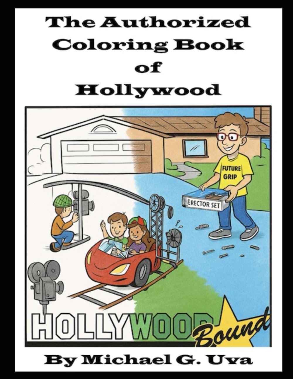 

Hollywood Coloring Book: A Colorful Journey with Michael G. Uva (Independently published)