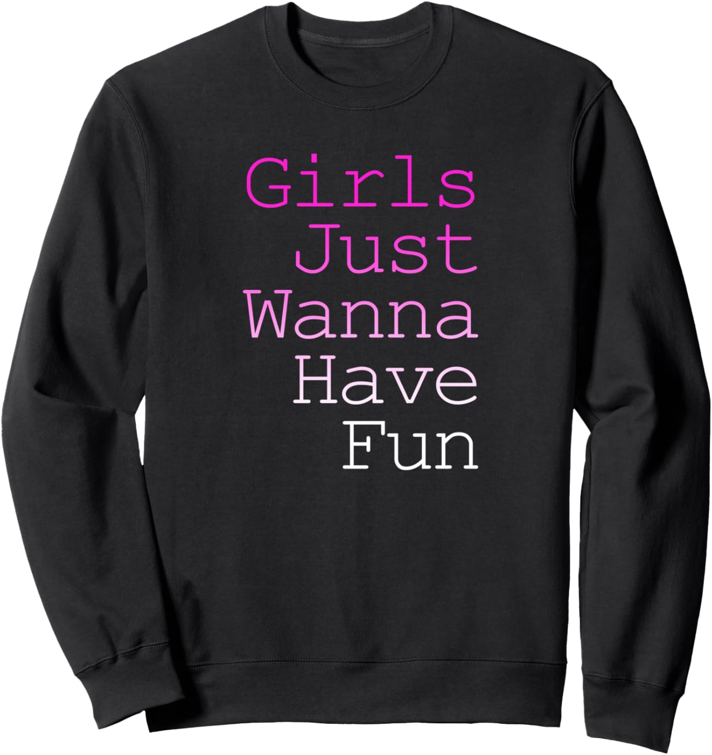 

Толстовка с дизайном Girls Just Want Have Fun Designs For Women And Girls By Apoldi, черный