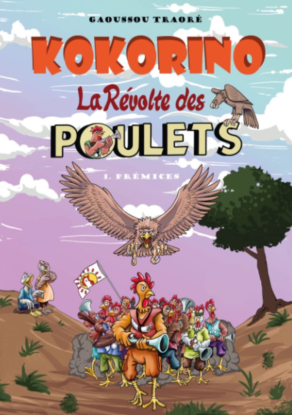 

KOKORINO: La révolte des poulets (French Edition)