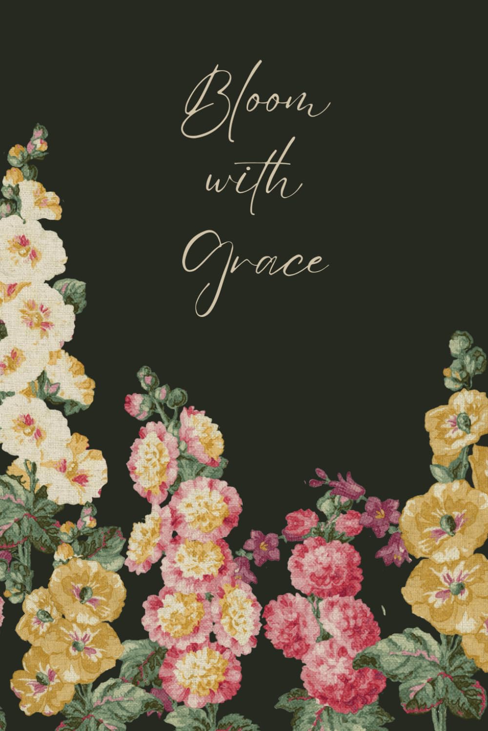 

Bloom with grace (Independently published)