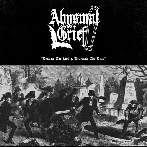 

Виниловая пластинка Abysmal Grief: Despise The Living Desecrate The Dead