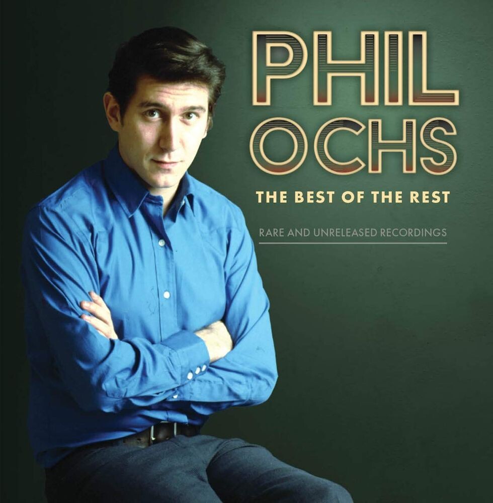 

Диск CD The Best Of The Rest: Rare & Unreleased Recordings - Phil Ochs