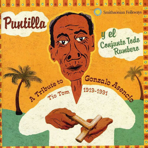 

CD диск Puntilla / Conjunto Todo Rumbero: A Tribute To Gonzalo Asencio Tio Tom 1919-1991