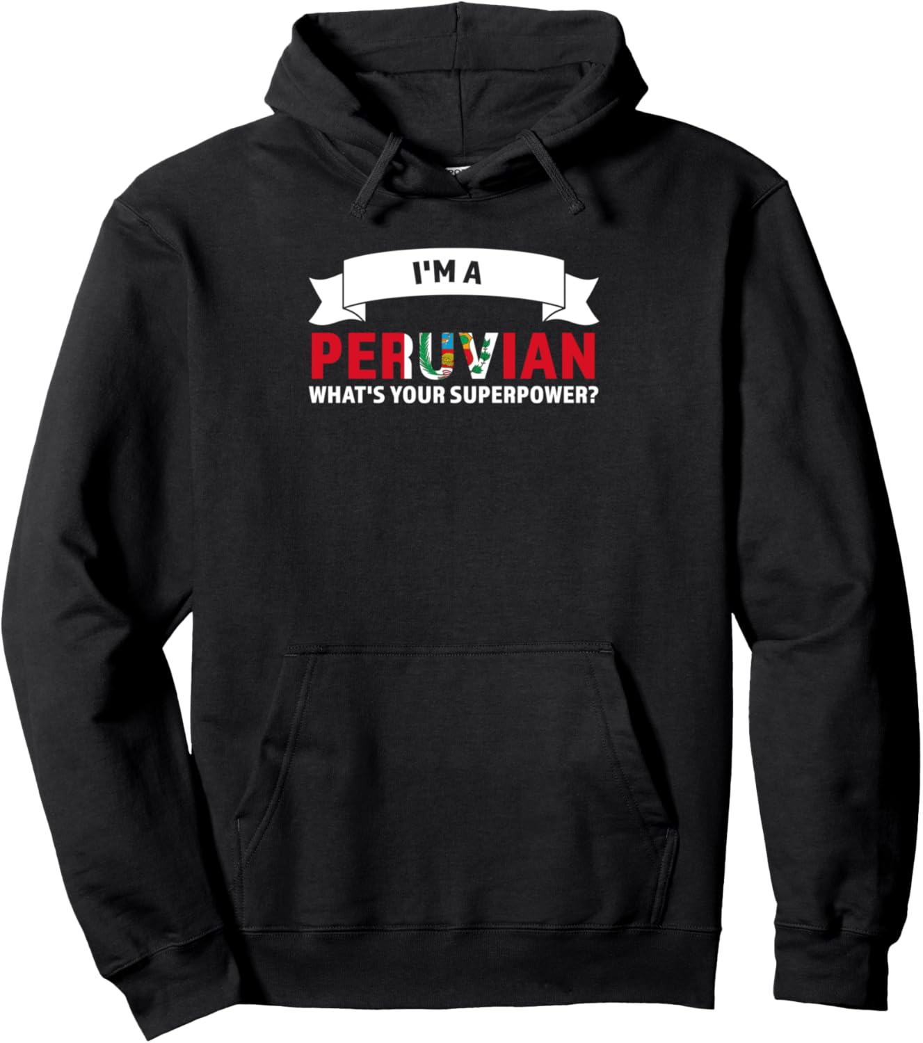 

Я перуанец, а какая у тебя суперсила Перуанская толстовка Peruvian Flag & Peruvian Roots Gifts, черный
