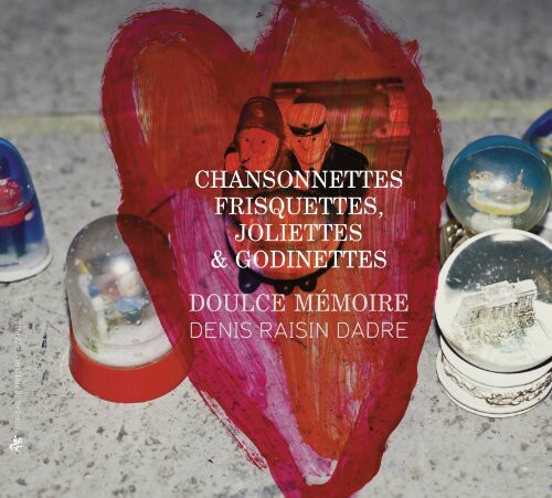 

CD диск Doulce Memoire / Dadre: Chansonnettes Frisquettes Joliettes Et Godinettes