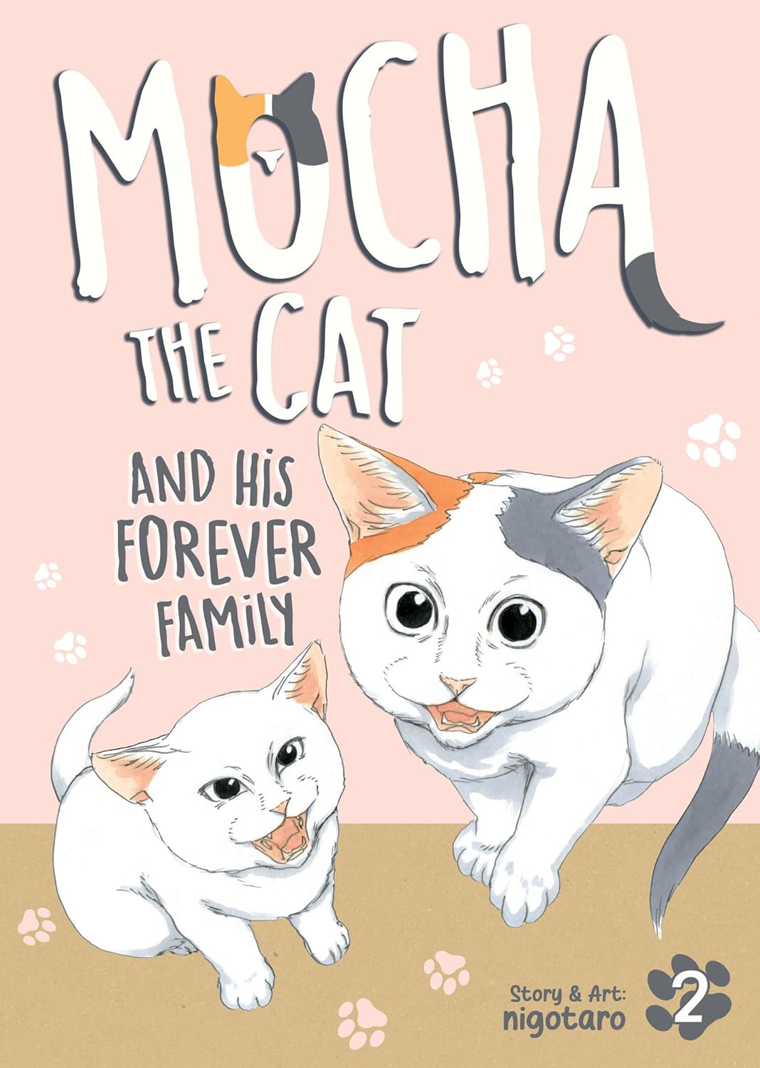 

Mocha the Cat and His Forever Family Vol. 2 (Mocha the Cat's Forever Family) (Seven Seas)