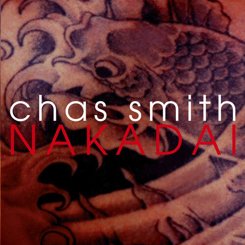 

CD диск Smith, Chas: Nakadai