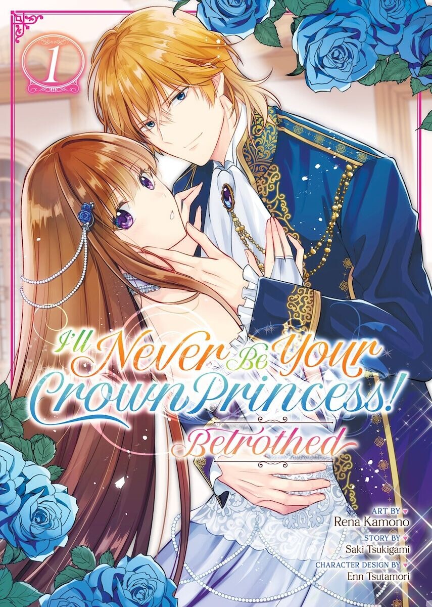 

Манга I'll Never Be Your Crown Princess! Betrothed Manga Volume 1