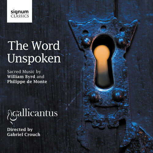 

CD диск Byrd / Monte / Gallicantus / Crouch: Word Unspoken