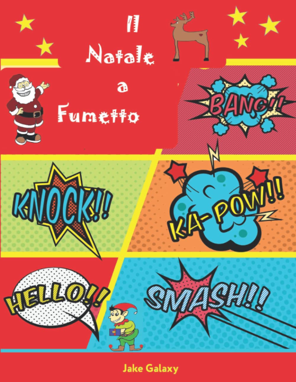 

Il mio Natale a fumetto: 120 Pagine di natale, disegna e colora, Babbo Natale, gli elfi, le renne e i regali. Stile fumetto preimpostato (Italian Edition)
