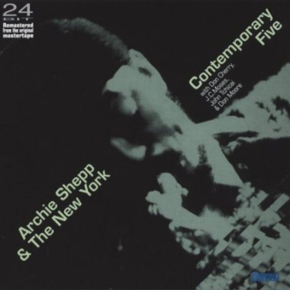 

Диск CD Archie Shepp & The New York Contemporary Five - Archie Shepp, The New York Contemporary Five