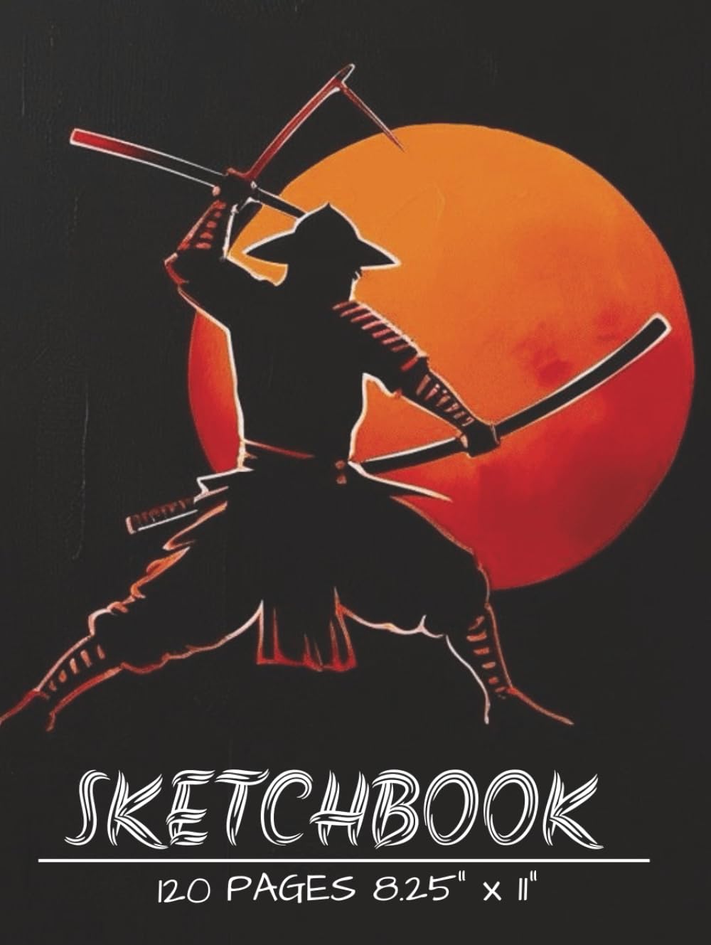 

HARDCOVER SAMURAI SKETCHBOOK: Blank Pages for Drawing, Sketching, Doodling or Coloring. Great for Art, Anime, Manga, Comic and Japanese Lovers! Perfect GIFT for ALL Ages! Boys Girls Teens Adults (Independently published)