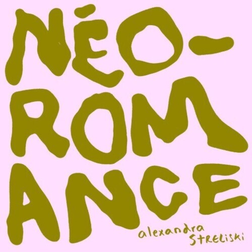 

Виниловая пластинка Streliski, Alexandra: Neo-Romance