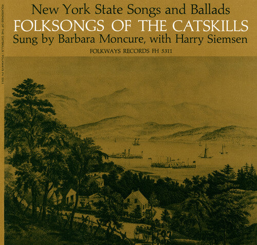 

CD диск Moncure, Barbara: Folk Songs of the Catskills (New York)