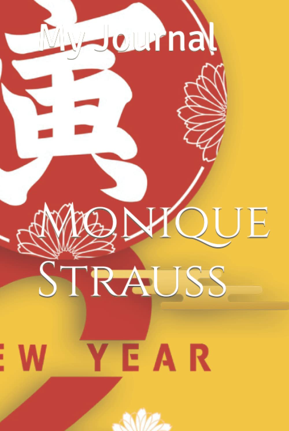 

Chinese 2022 Notebook: My Journal (Independently published)