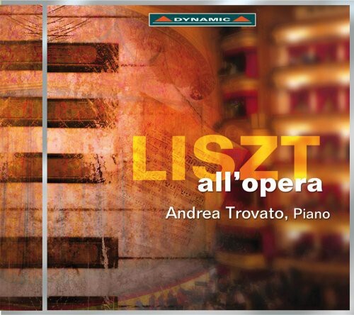 

CD диск Liszt / Trovato, Andrea: Liszt Allopera