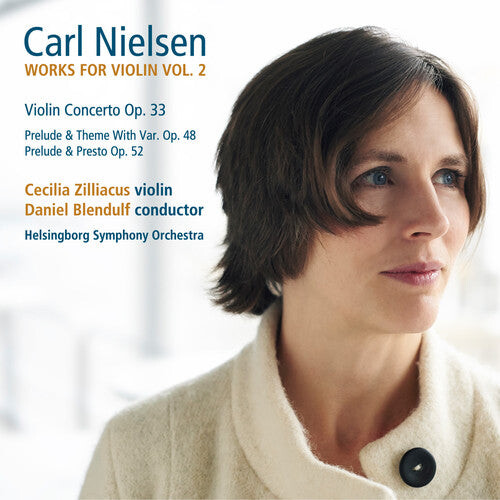 

CD диск Nielsen / Zilliacus / Helsingborg Symphony Orch: Nielsen: Works for Violin, Vol. 2