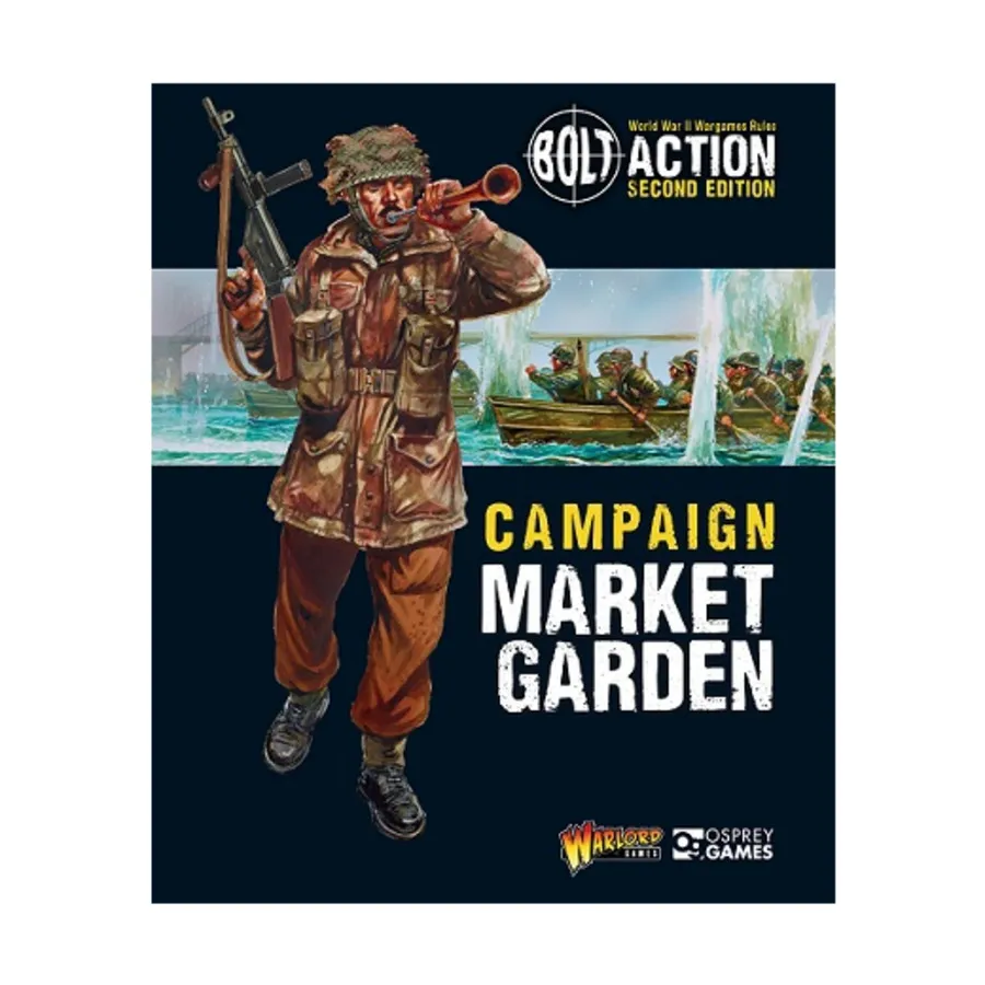 

Кампания Bolt Action — Market Garden, Bolt Action - Core & Assorted