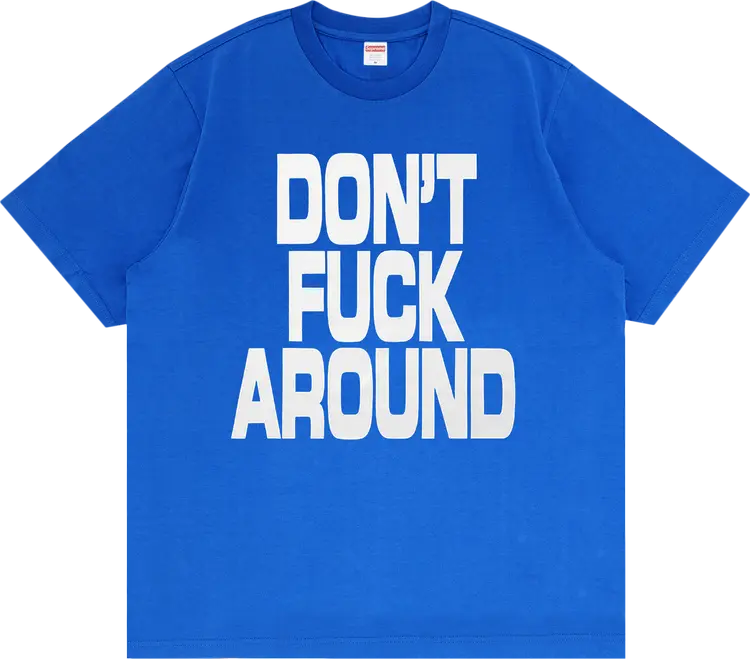 

Футболка Supreme Don't f*ck Around Tee 'Royal', синий