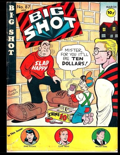 

Big Shot #87: Golden Age Humor Comic 1948 (CreateSpace Independent Publishing Platform)
