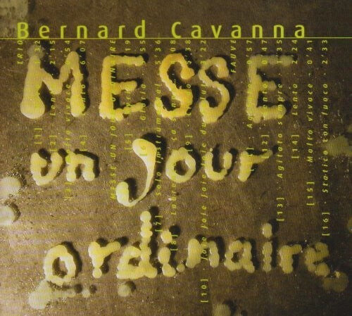 

CD диск Cavanna: Messe Un Jour Ordinaire
