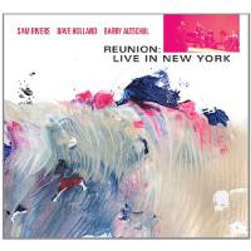 

Диск CD Reunion: Live In New York - Sam Rivers, Dave Holland, Barry Altschul