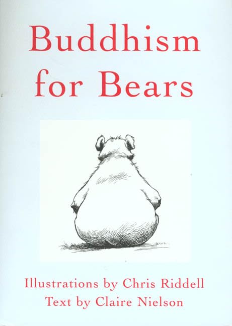 

Buddhism for Bears (St. Martin's Press)
