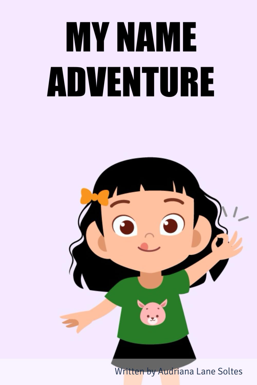 

MY NAME ADVENTURE (Independently published)