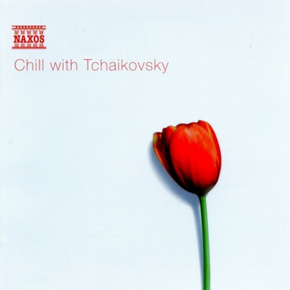 

Диск CD Chill With Tchaikovsky - Peter Il'yich Tchaikovsky