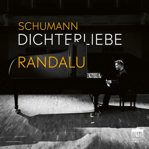 

CD диск Randalu / Schumann / Randalu: Schumann: Dichterliebe by Kristjan Randalu