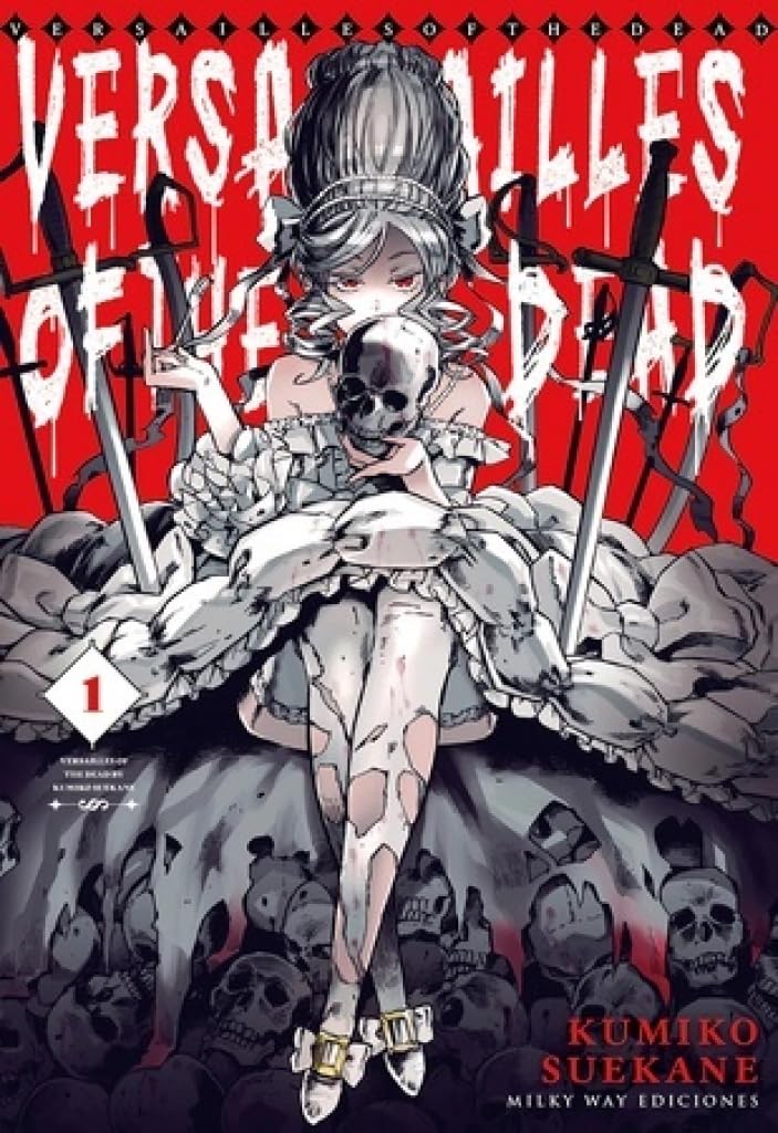 

Versailles of the Dead 1 (Milky Way Ediciones)
