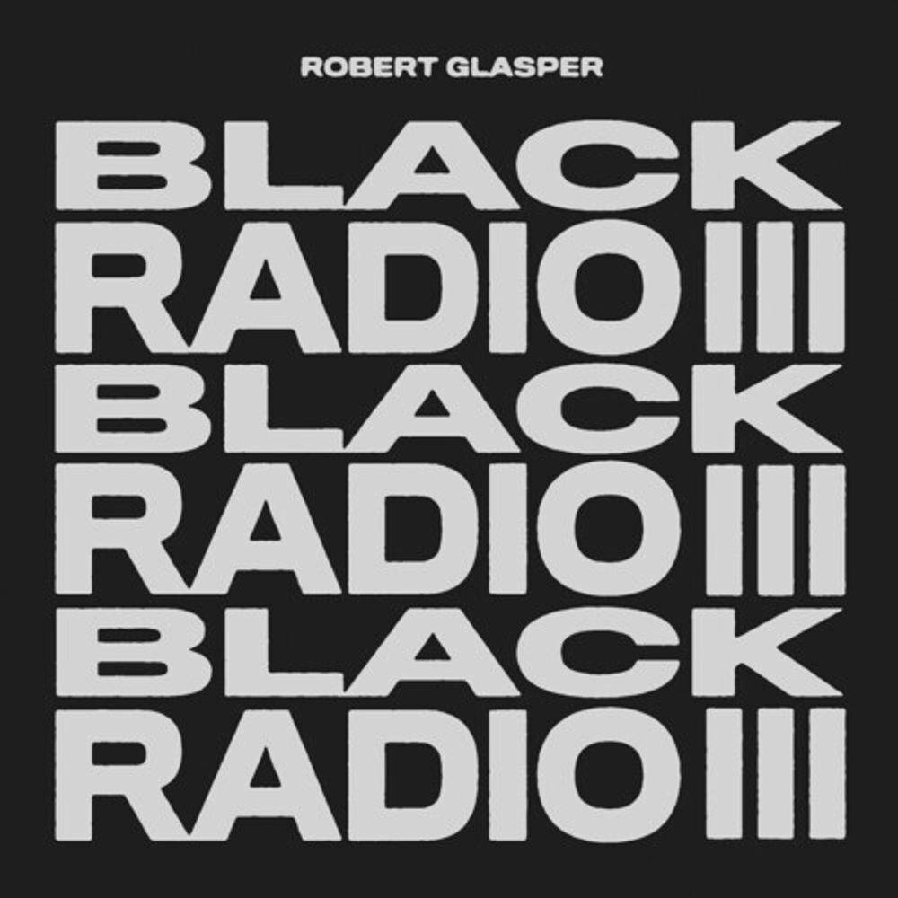 

Виниловая пластинка LP Black Radio III - Robert Glasper