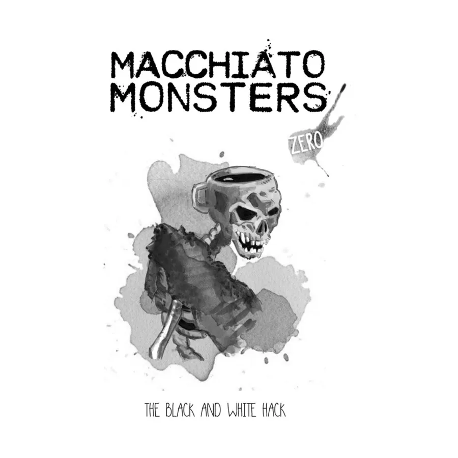 

Macchiato Monsters Zero - Black and White Hack, Role Playing Games (Lost Pages), мягкая обложка