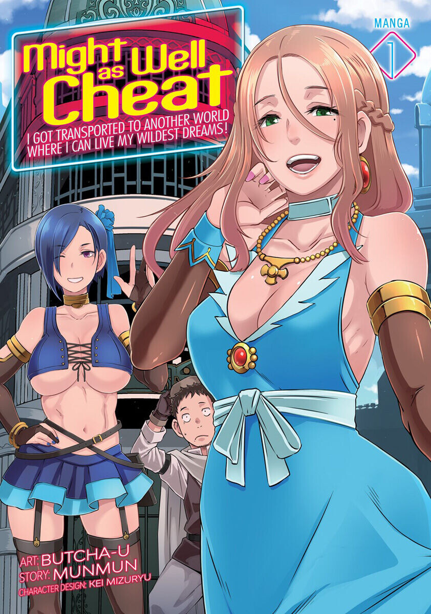 

Манга Might as Well Cheat: I Got Transported to Another World Where I Can Live My Wildest Dreams! Manga Volume 1