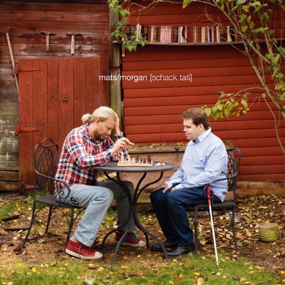 

Диск CD (schack Tati) - Mats/Morgan
