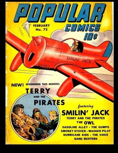 

Popular Comics #72: Classic Comics From The Golden Age 1942 (CreateSpace Independent Publishing Platform)