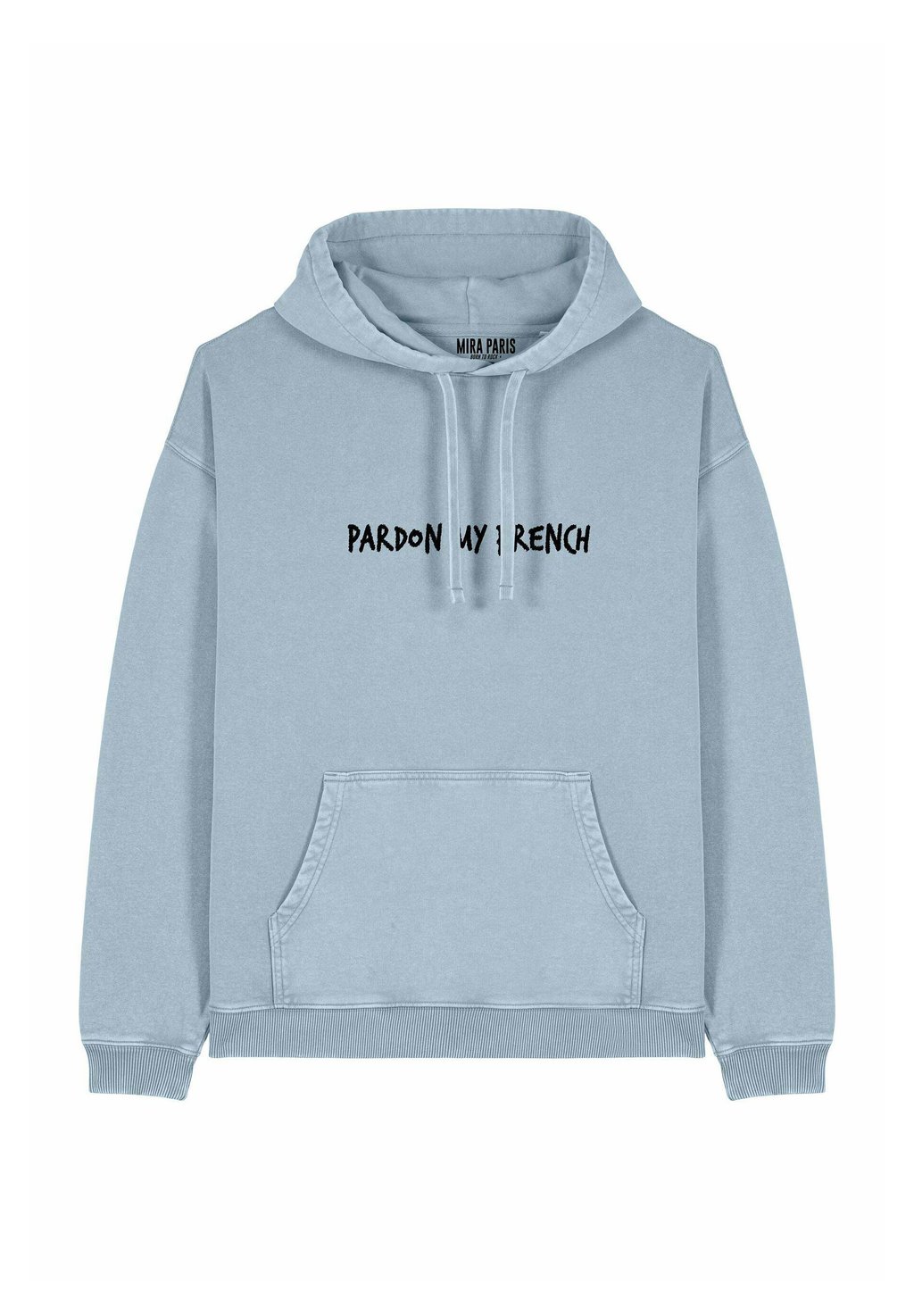 

Толстовка PARDON MY FRENCH EMBROIDERY UNISEX - Hoodie Mira Paris, светло-голубой