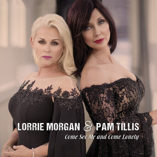 

CD диск Morgan, Lorrie / Tillis, Pam: Come See Me & Come Lonely (Digipak Version)