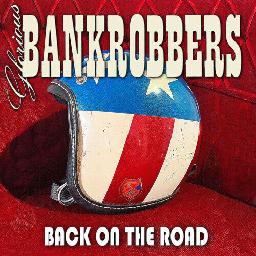 

CD диск Glorious Bankrobbers: Back On The Road