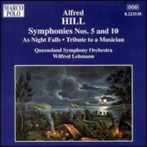 

CD диск Hill / Queensland Symphony Orchestra / Lehmann: Sym 5/10/As Night Falls/Tribut
