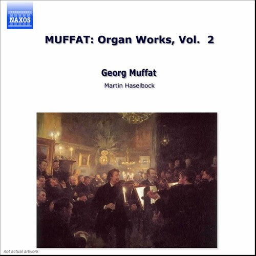 

CD диск Muffat / Haselbock: Organ Works 2