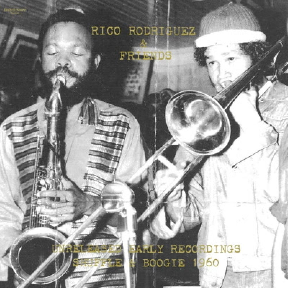 

Диск CD Unreleased Early Recordings: Shuffle & Boogie 1960 - Rico Rodriguez