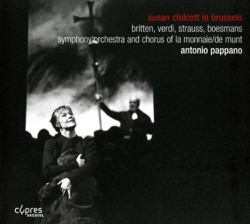 

CD диск Britten / Pappano / Sym Orch & Chorus of La: Susan Chilcott in Brussels