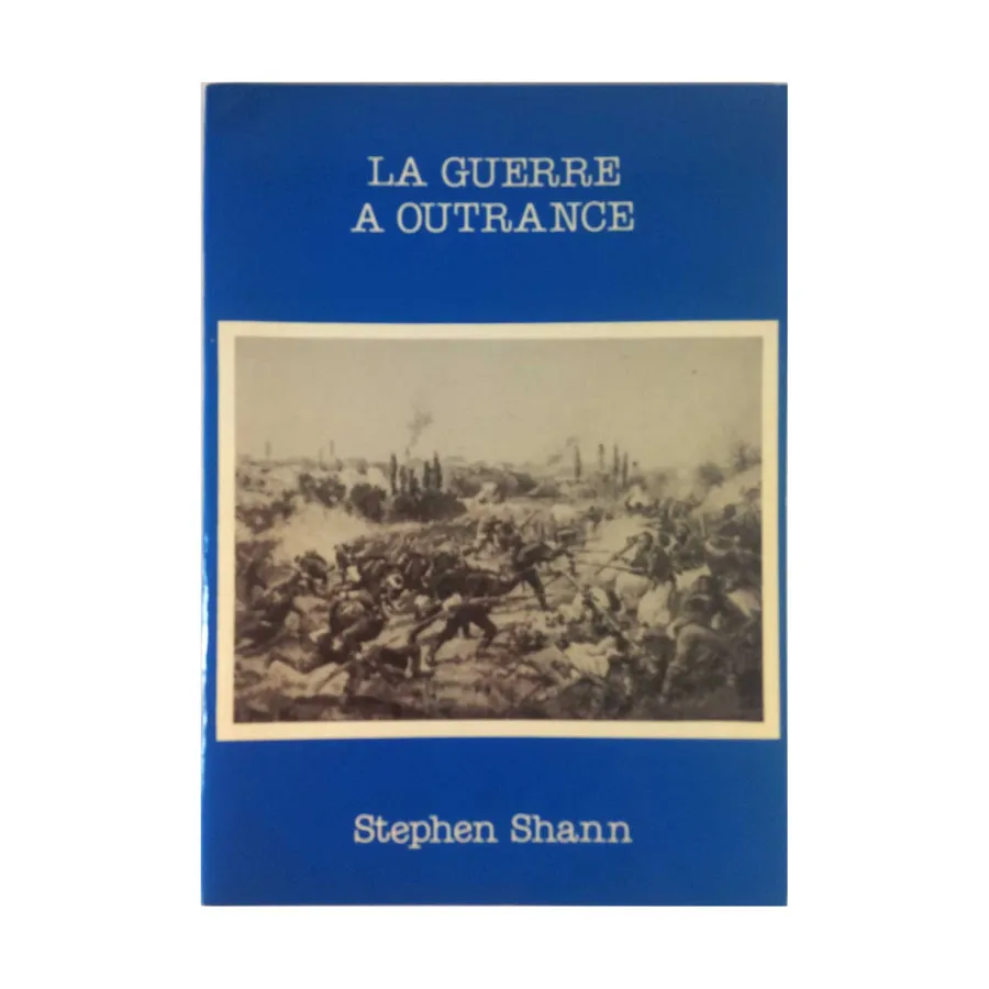 

Ла Герр в Outrance, La Guerre a Outrance