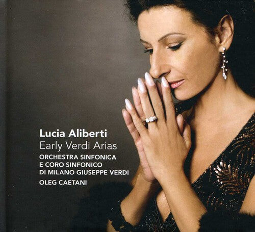

CD диск Verdi / Aliberti / Caetani: Early Verdi Arias