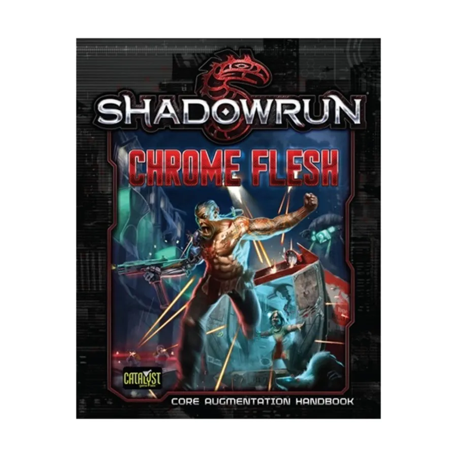 

Chrome Flesh, Shadowrun (5th Edition), твердый переплет
